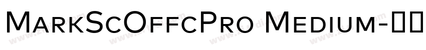 MarkScOffcPro Medium字体转换 MarkScOffcPro Medium字体转换